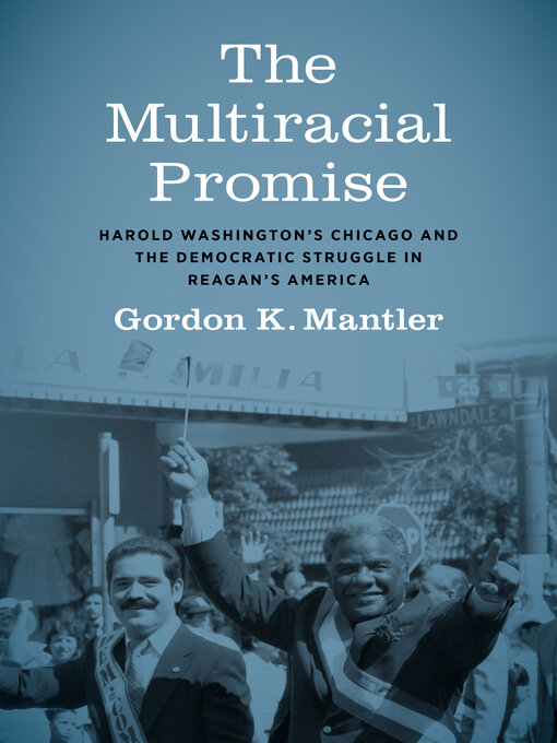 Title details for The Multiracial Promise by Gordon K. Mantler - Available